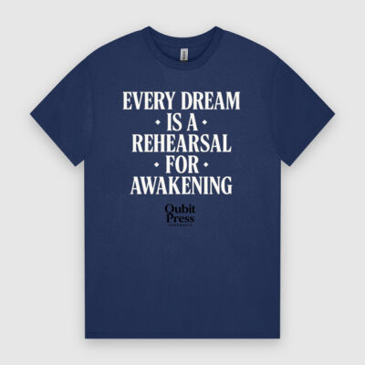 Every Dream is a Rehearsal for Awakening Thumbnail